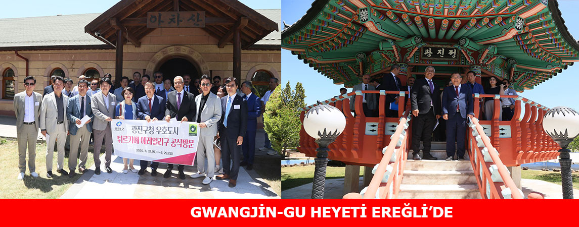 GWANGJİN-GU HEYETİ EREĞLİ’DE