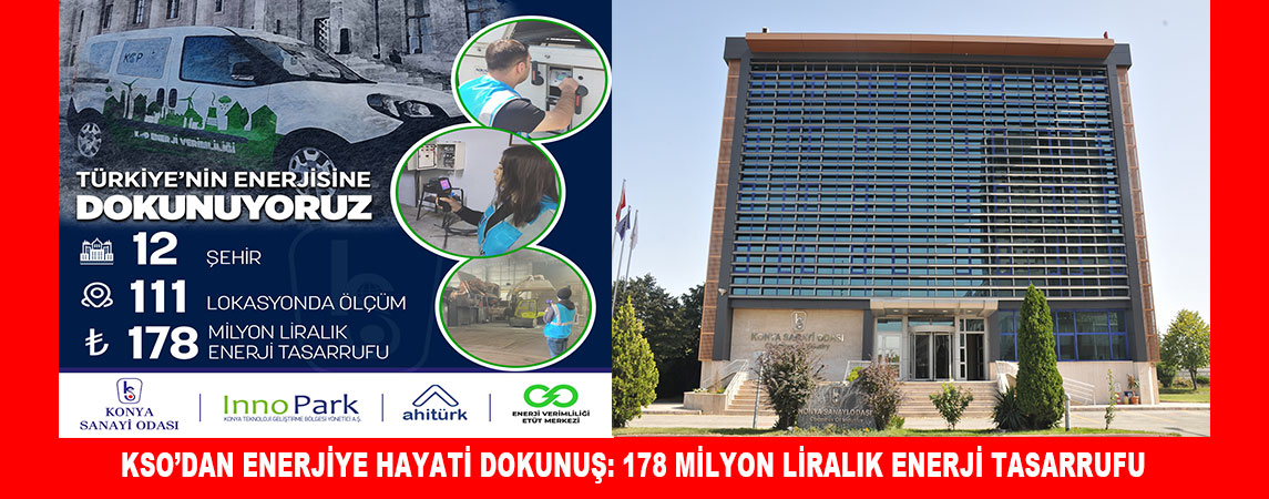 KSO’DAN ENERJİYE HAYATİ DOKUNUŞ: 178 MİLYON LİRALIK ENERJİ TASARRUFU