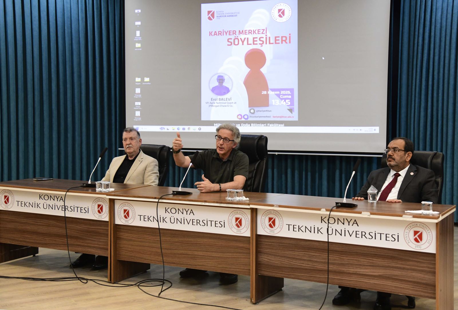  KTÜN KARİYER SÖYLEŞİLERİ KONUĞU EROL BALEVİ OLDU