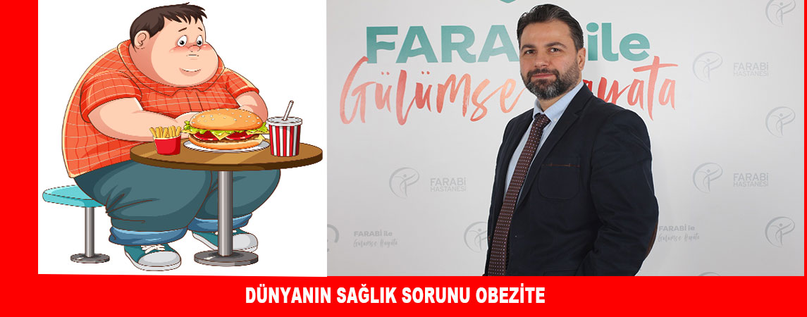 DÜNYANIN SAĞLIK SORUNU OBEZİTE