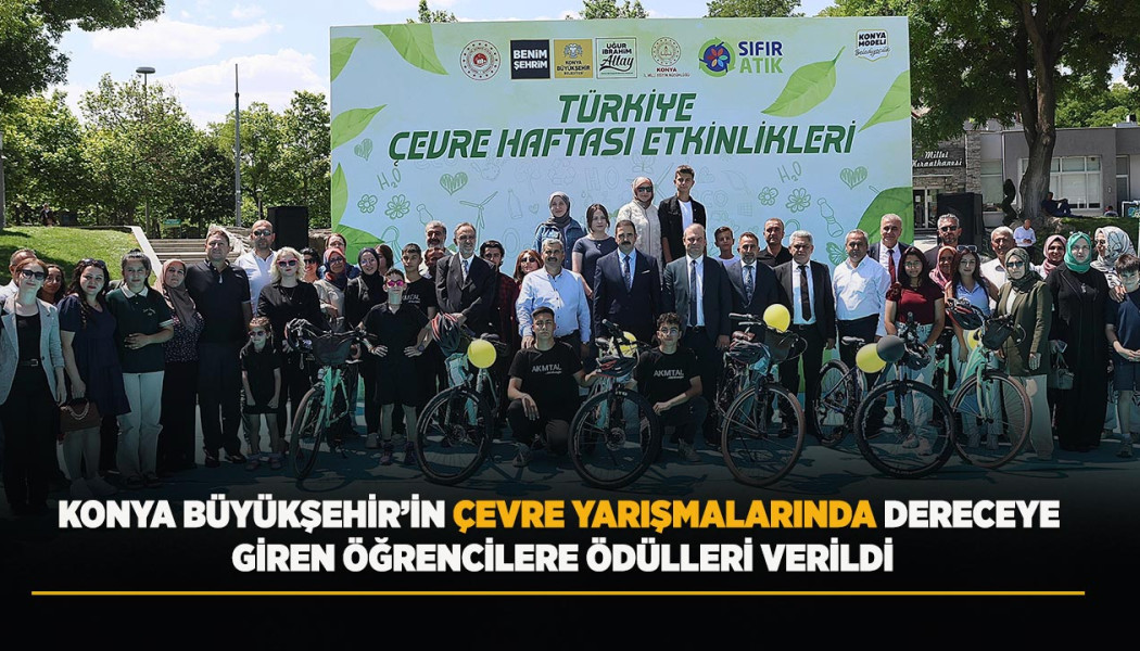 KONYA BÜYÜKŞEHİR’İN ÇEVRE YARIŞMALARINDA DERECEYE GİREN ÖĞRENCİLERE ÖDÜLLERİ VERİLDİ