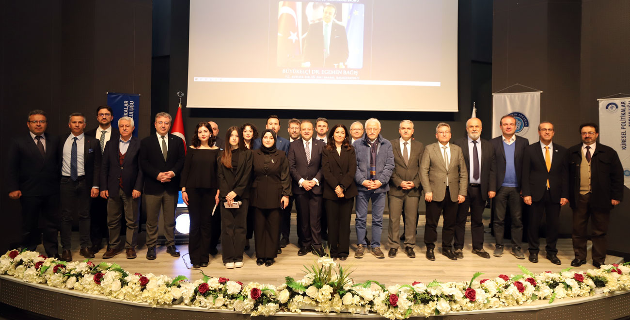 BÜYÜKELÇİ EGEMEN BAĞIŞ, NEÜ’DE TÜRK DIŞ POLİTİKASINI DEĞERLENDİRDİ 