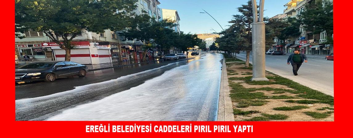 EREĞLİ BELEDİYESİNİN ÇALIŞMALARI VATANDAŞI MEMNUN ETTİ 