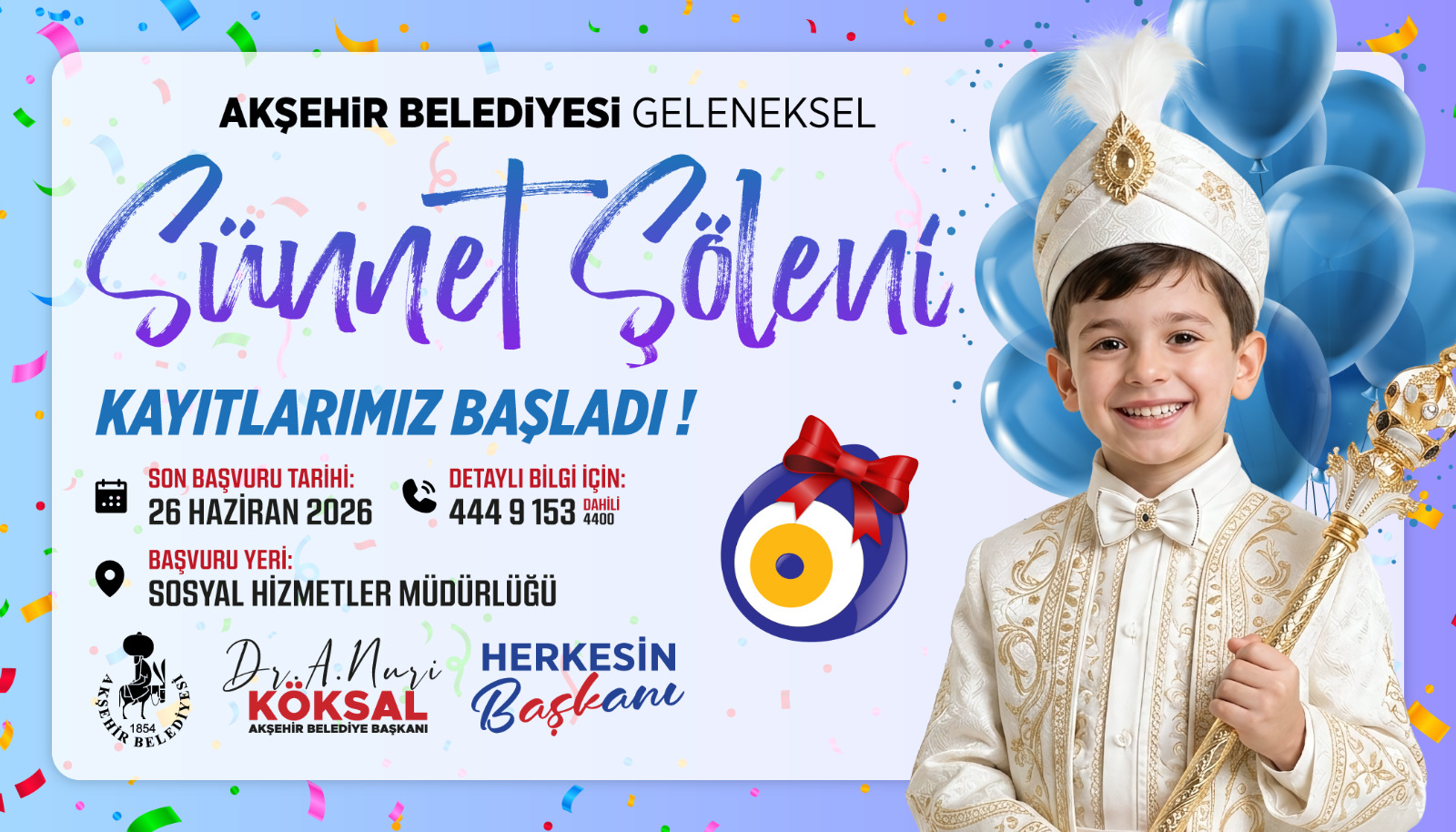 AKŞEHİR BELEDİYESİ SÜNNET ŞÖLENİ KAYITLARINDA SON GÜN 26 HAZİRAN!