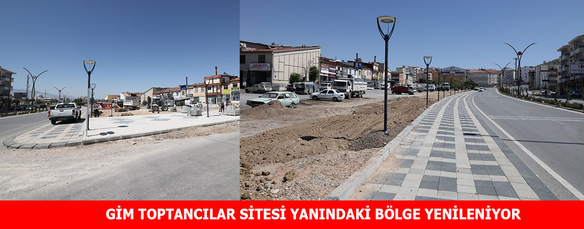 GİM TOPTANCILAR SİTESİ YANINDAKİ BÖLGE YENİLENİYOR