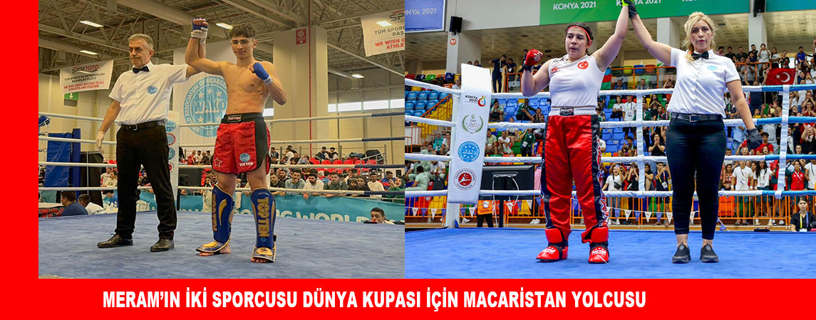 MERAM’IN İKİ SPORCUSU DÜNYA KUPASI İÇİN MACARİSTAN YOLCUSU