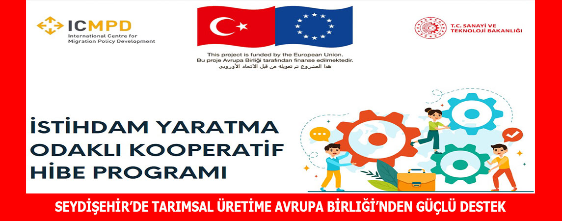 SEYDİŞEHİR’DE TARIMSAL ÜRETİME AVRUPA BİRLIĞİ’NDEN GÜÇLÜ DESTEK